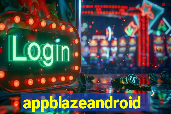 appblazeandroid