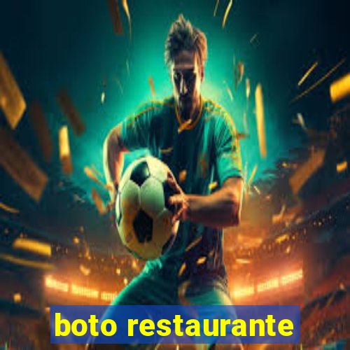 boto restaurante