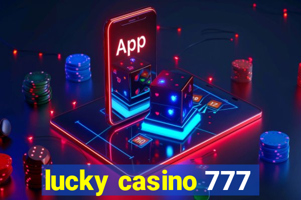 lucky casino 777