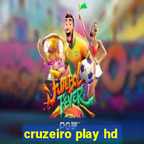 cruzeiro play hd