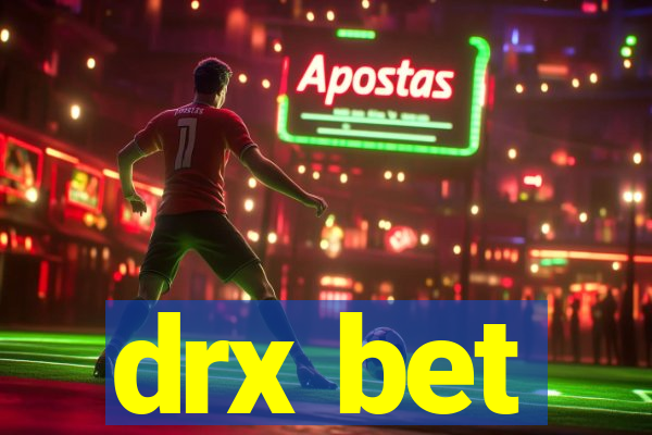 drx bet