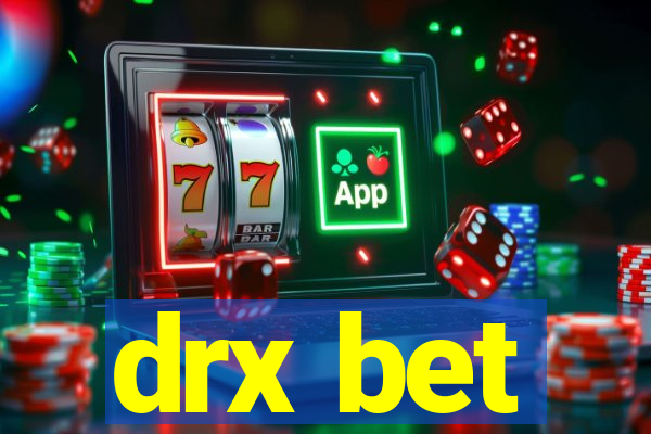 drx bet