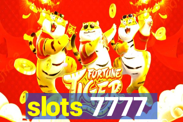 slots 7777