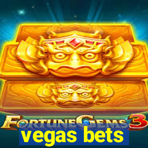 vegas bets