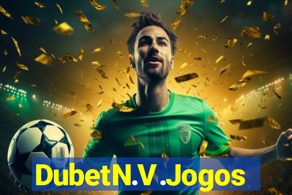 DubetN.V.Jogos