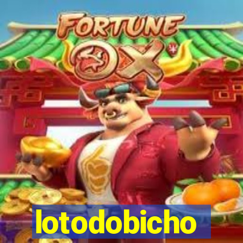 lotodobicho