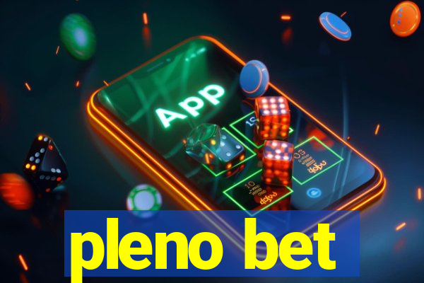 pleno bet