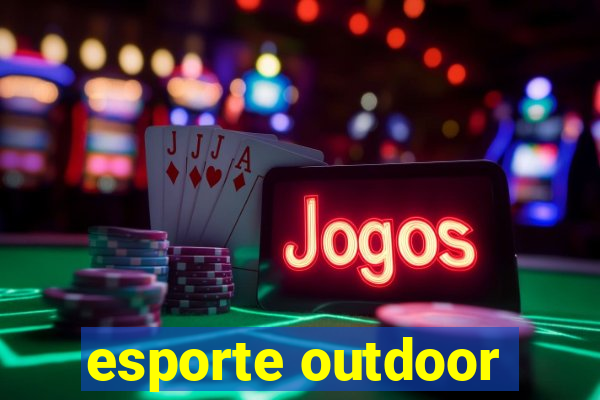 esporte outdoor