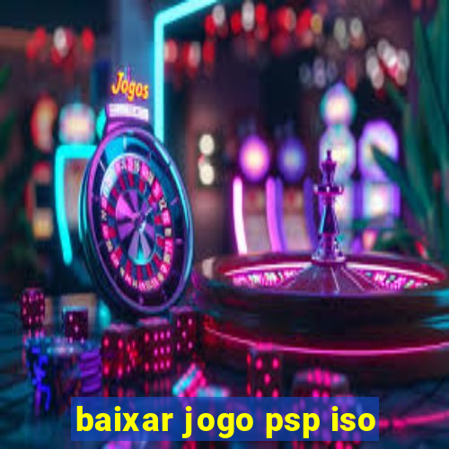 baixar jogo psp iso