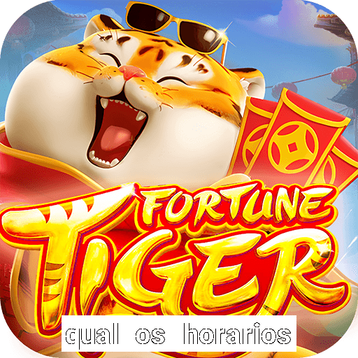 qual os horarios para jogar fortune tiger