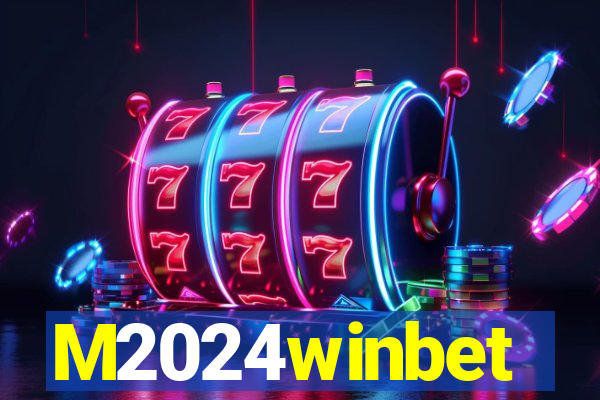 M2024winbet