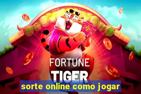 sorte online como jogar