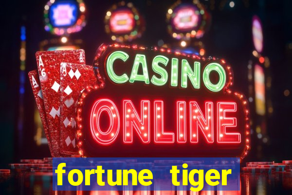 fortune tiger plataforma de 1 real