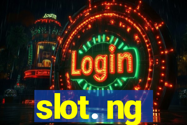 slot. ng