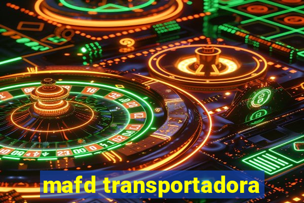 mafd transportadora