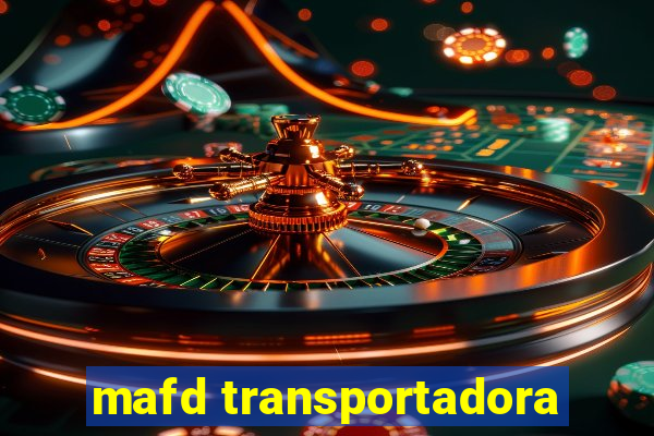 mafd transportadora