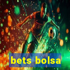 bets bolsa