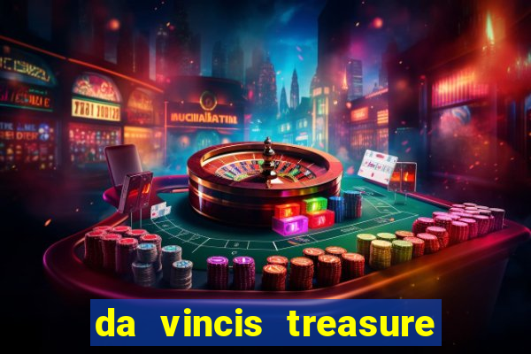 da vincis treasure slot gratis