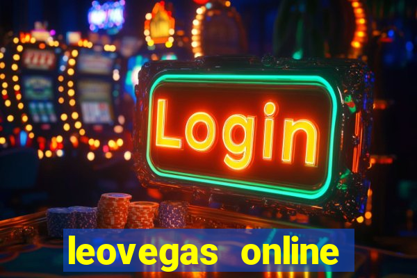 leovegas online casino login