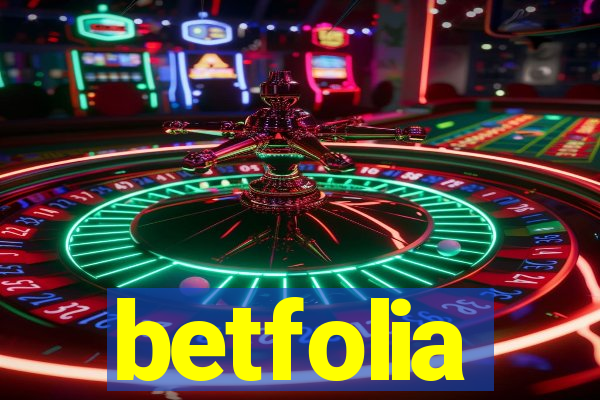 betfolia