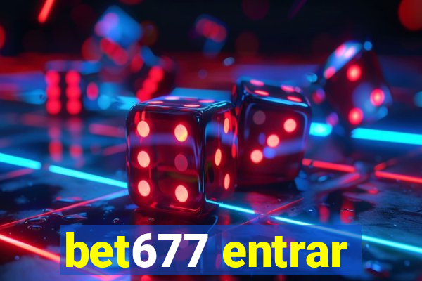 bet677 entrar