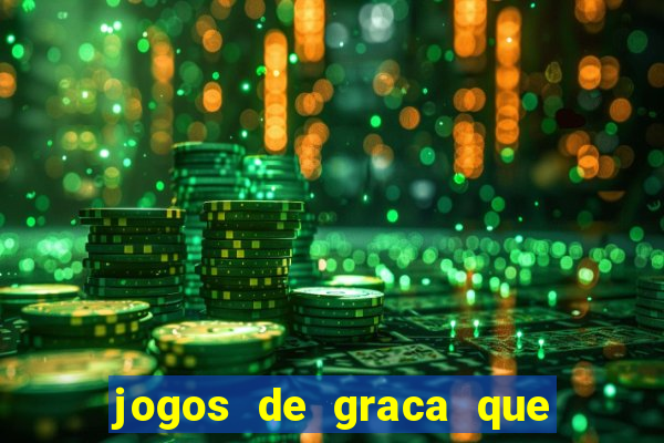 jogos de graca que da dinheiro