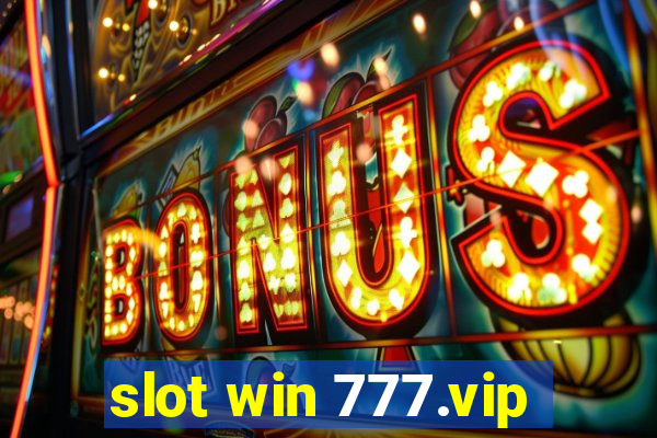 slot win 777.vip