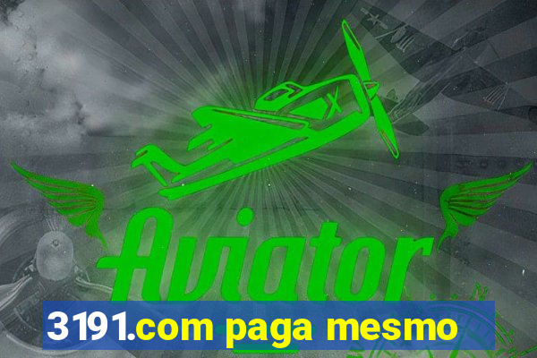 3191.com paga mesmo