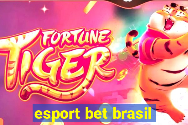 esport bet brasil