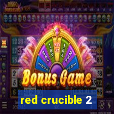 red crucible 2