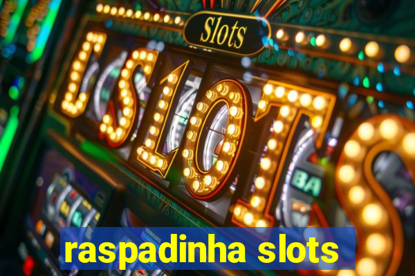 raspadinha slots