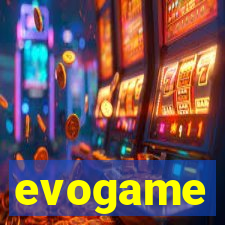 evogame