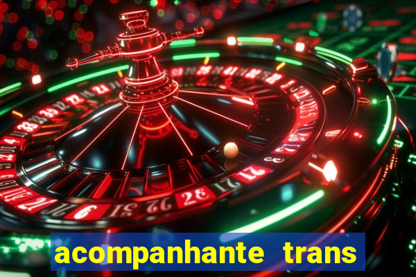 acompanhante trans de santos