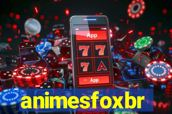 animesfoxbr