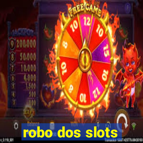 robo dos slots