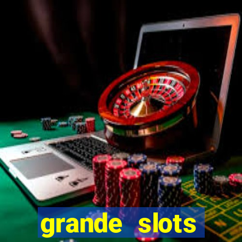 grande slots jackpot louco