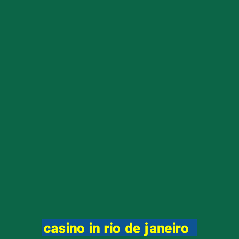 casino in rio de janeiro