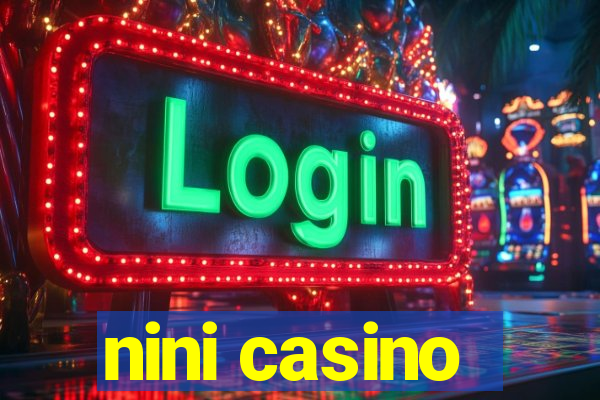 nini casino