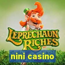 nini casino