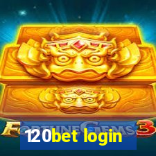 120bet login