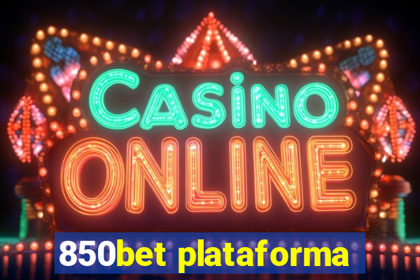 850bet plataforma