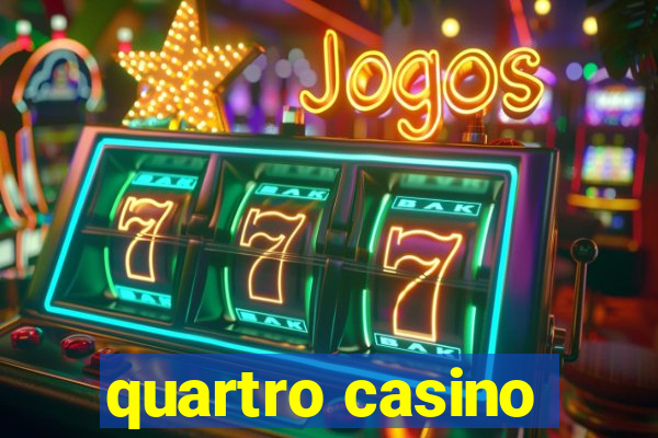 quartro casino