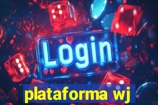 plataforma wj