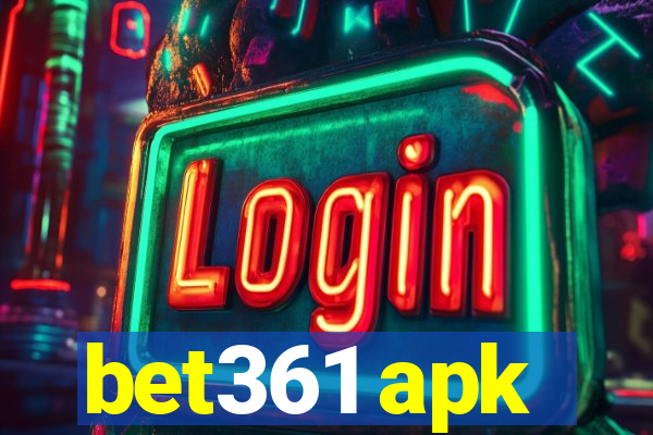 bet361 apk