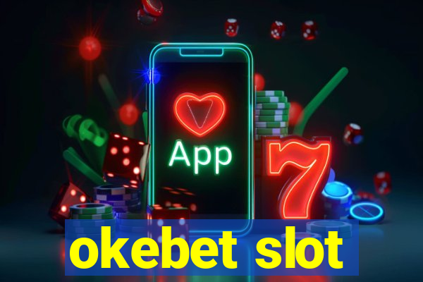 okebet slot