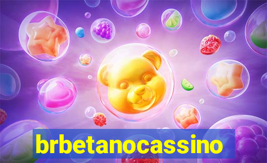 brbetanocassino