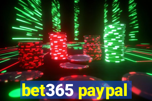 bet365 paypal