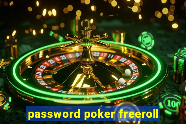 password poker freeroll