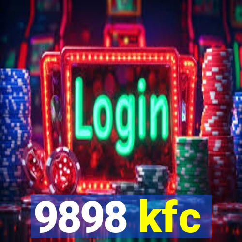 9898 kfc