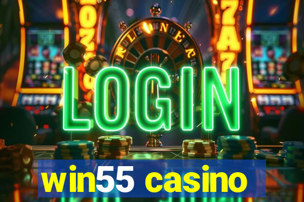 win55 casino